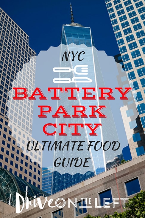 Ultimate Guide to the Best Restaurants in Battery Park City
