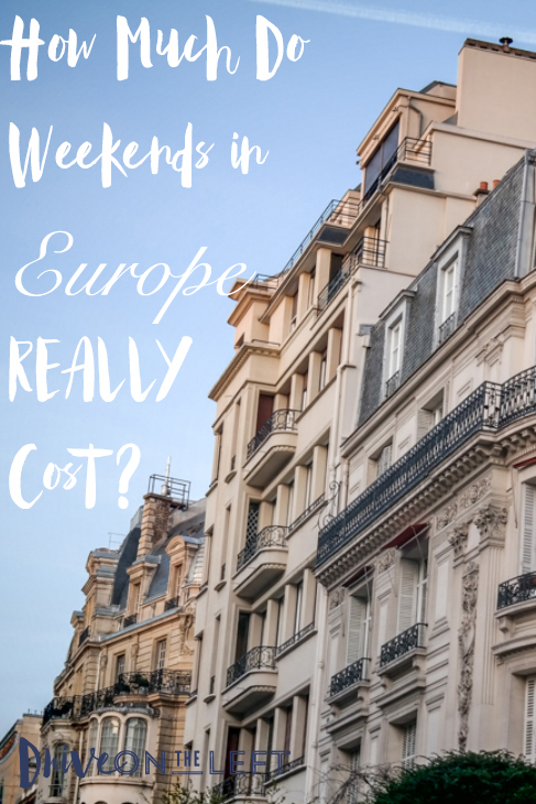 Europe Weekend Budgets