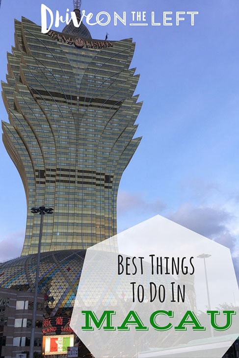 The Best Things to do in Macau